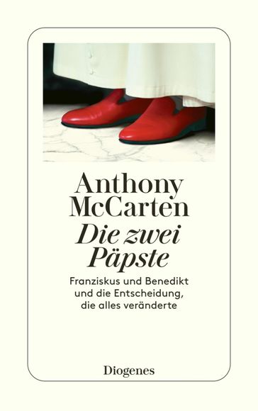 Die zwei Päpste - Anthony McCarten