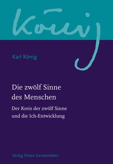 Die zwölf Sinne des Menschen - Karl Konig