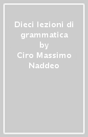 Dieci lezioni di grammatica