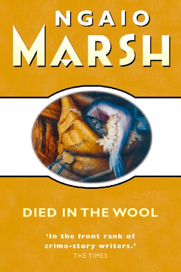 Died in the Wool (The Ngaio Marsh Collection) - Ngaio Marsh