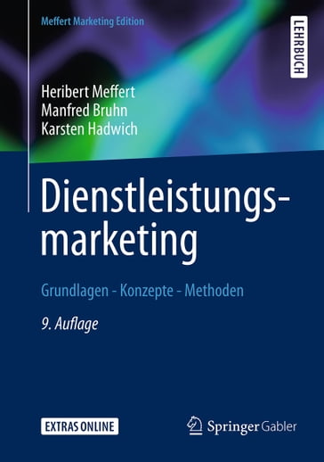 Dienstleistungsmarketing - Heribert Meffert - Karsten Hadwich - Manfred Bruhn