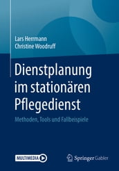 Dienstplanung im stationären Pflegedienst