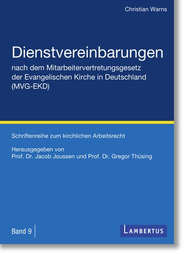 Dienstvereinbarungen nach dem Mitarbeitervertretungsgesetz der Evangelischen Kirche in Deutschland (MVG-EKD) - Christian Warns