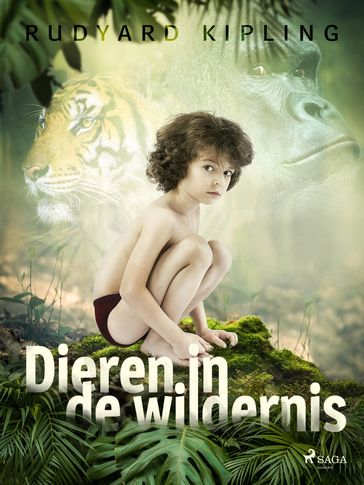 Dieren in de wildernis - Kipling Rudyard