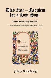 Dies Irae Requiem for a Lost Soul In Understanding Dominic