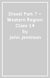 Diesel Part 7 - Western Region Class 14