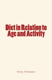 Diet in Relation to Age and Activity