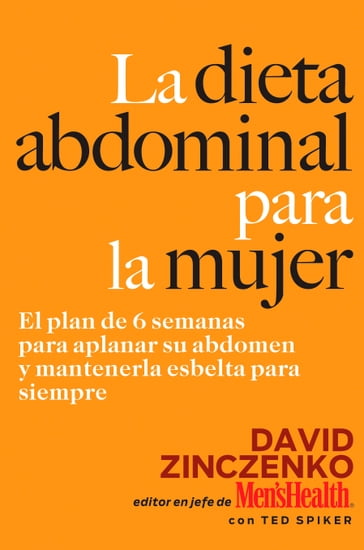 La Dieta Abdominal Para la Mujer - David Zinczenko - Ted Spiker