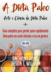 A Dieta Paleo - Arte E Ciência Da Dieta Paleo