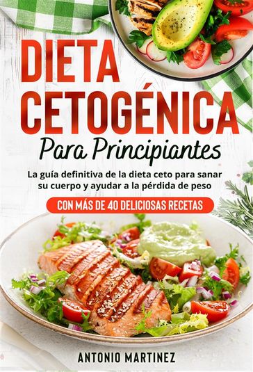 Dieta cetogénica para principiantes - Antonio Martinez