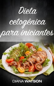 Dieta cetogênica para iniciantes