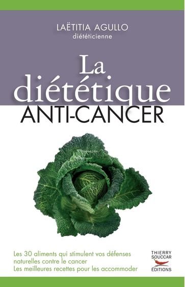 Diététique anti-cancer - Laetitia Agullo