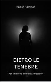 Dietro le Tenebre