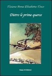 Dietro le prime querce