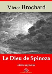 Le Dieu de Spinoza  suivi d annexes