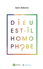 Dieu est-il homophobe ?