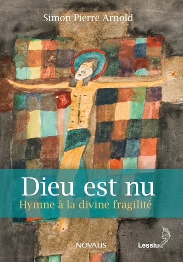 Dieu est nu - Simon Pierre Arnold