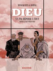 Dieu n a pas réponse à tout - Tome 3