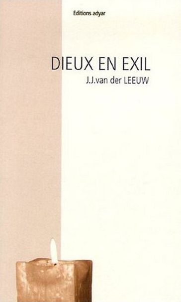 Dieux en exil - J. J. VAN DER LEEUW