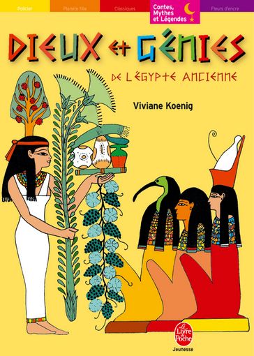 Dieux et Génies de l'Égypte ancienne - Marie-Aude Waymel - Viviane Koenig