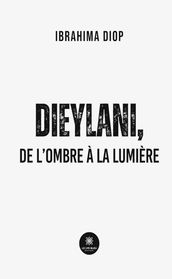 Dieylani, de l ombre à la lumière