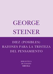 Diez (posibles) razones para la tristeza del pensamiento