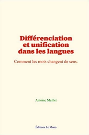 Différenciation et unification dans les langues - Antoine Meillet