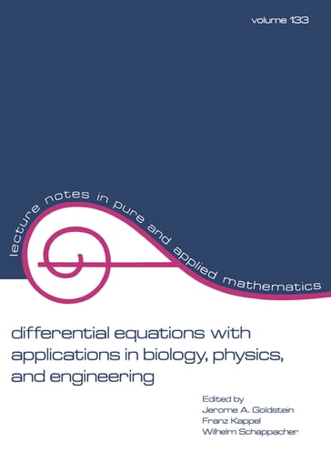 Differential Equations with Applications in Biology, Physics, and Engineering - Goldstein