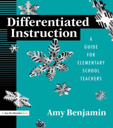 Differentiated Instruction - Amy Benjamin