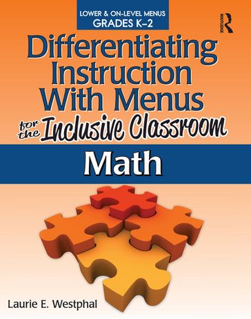 Differentiating Instruction With Menus for the Inclusive Classroom - Laurie E. Westphal