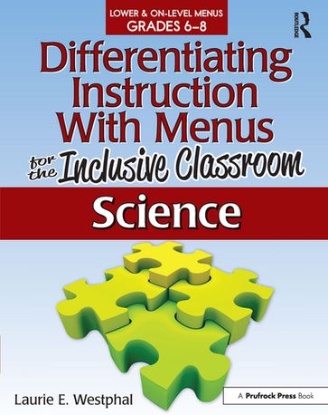 Differentiating Instruction With Menus for the Inclusive Classroom - Laurie E. Westphal