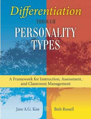 Differentiation through Personality Types - Jane A. G. Kise