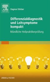 Differenzialdiagnostik und Leitsymptome kompakt