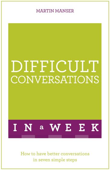 Difficult Conversations In A Week - Martin Manser