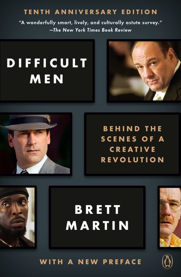 Difficult Men - Brett Martin