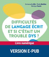 Difficultés de langage écrit et si c était un trouble dys ?