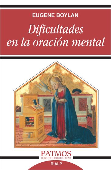 Dificultades en la oración mental - Eugene Boylan