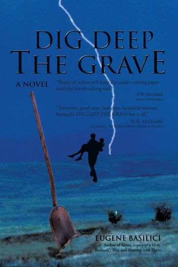 Dig Deep the Grave - Eugene Basilici