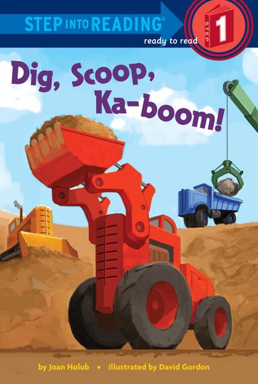 Dig, Scoop, Ka-boom! - Joan Holub