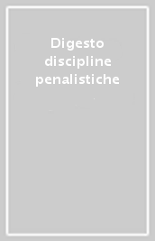 Digesto discipline penalistiche