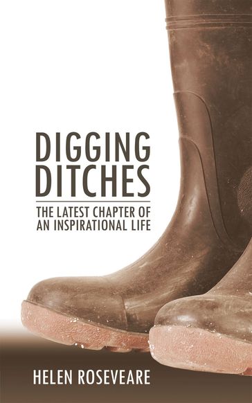 Digging Ditches - Helen Roseveare