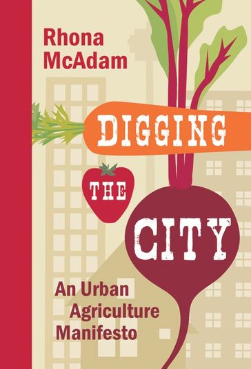 Digging the City - Rhona McAdam