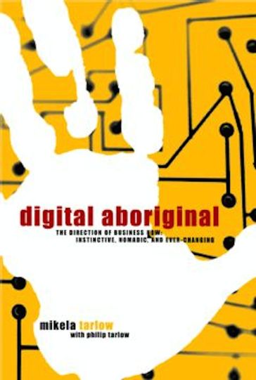 Digital Aboriginal - Mikela Tarlow - Philip Tarlow