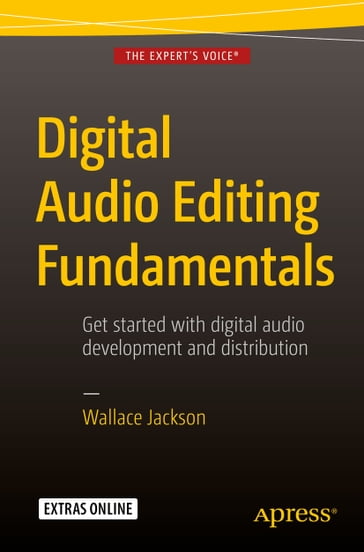 Digital Audio Editing Fundamentals - Wallace Jackson