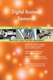 Digital Business Demands A Complete Guide - 2019 Edition