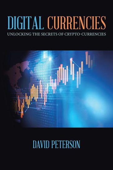 Digital Currencies - David Peterson