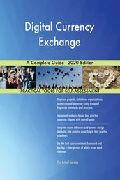 Digital Currency Exchange A Complete Guide - 2020 Edition