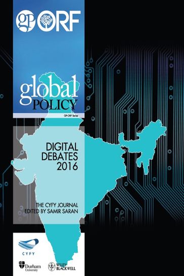 Digital Debates: CyFy Journal Volume 3 (2016) - Global Policy