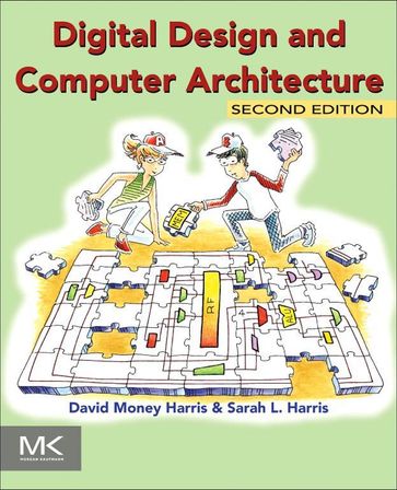 Digital Design and Computer Architecture - David Harris - Sarah Harris