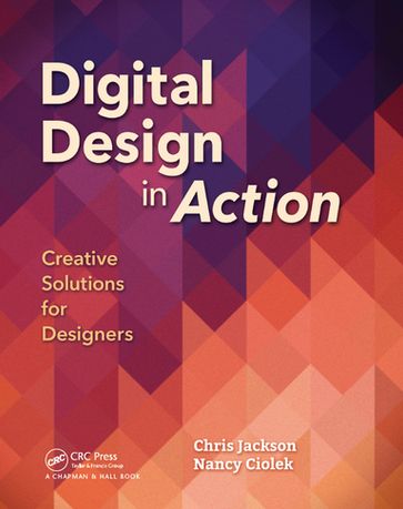 Digital Design in Action - Chris Jackson - Nancy Ciolek